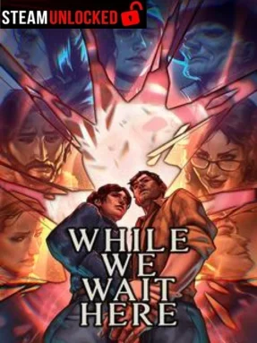 While We Wait Here Free Download