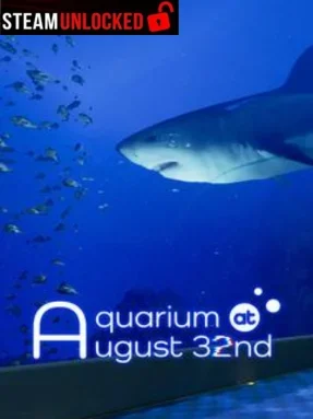 Aquarium at August 32nd Free Download