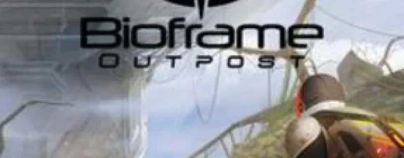 Bioframe Outpost Free Download