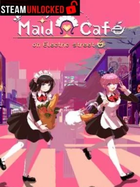 Maid Cafe on Electric Street Free Download