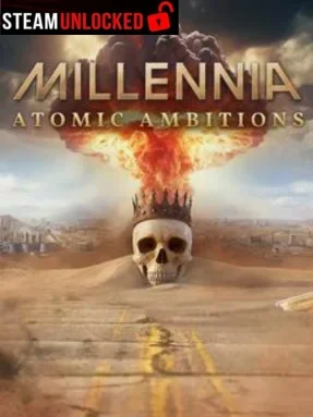 Millennia: Atomic Ambitions Free Download