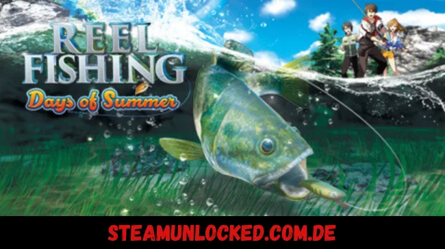 Reel Fishing Days of Summer
