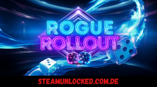 Rogue Rollout