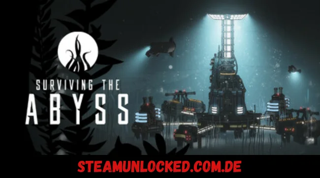 Surviving the Abyss