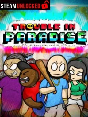 Trouble In Paradise Free Download