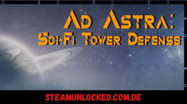 Ad Astra Sci-Fi Tower Defense