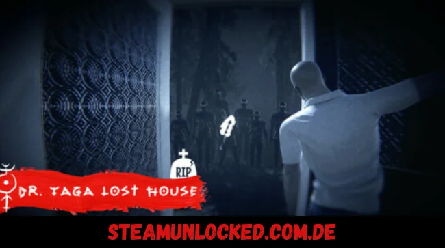 Dr. Yaga Lost House