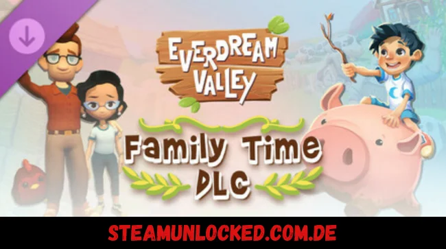 Everdream Valley Family Time DLC