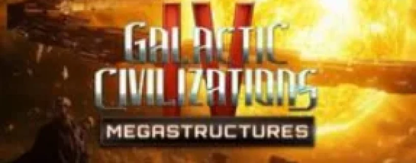 Galactic Civilizations IV – Megastructures Free Download