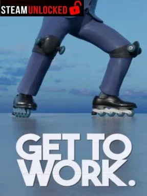 Get To Work Free Download