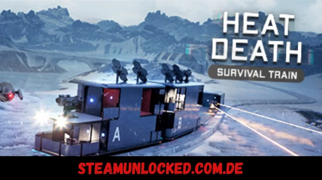 Heat Death Survival Train