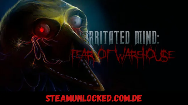 Irritated Mind Fear of Warehouse