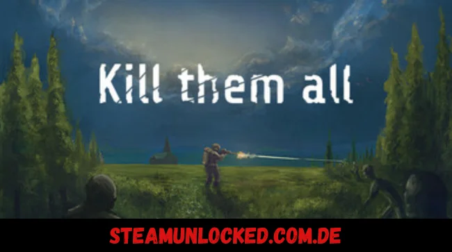 Kill Them All