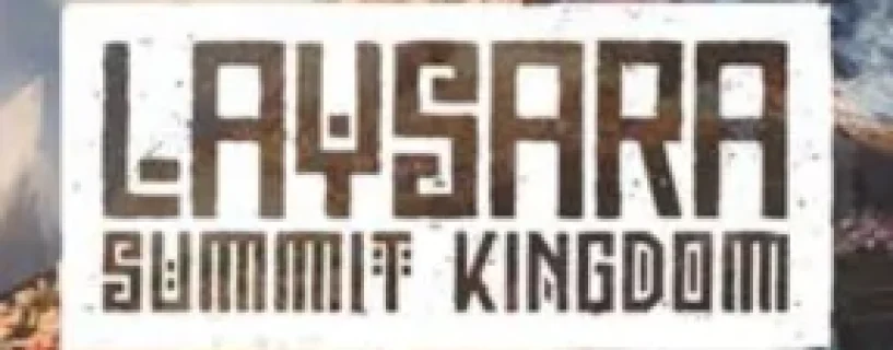 Laysara: Summit Kingdom Free Download