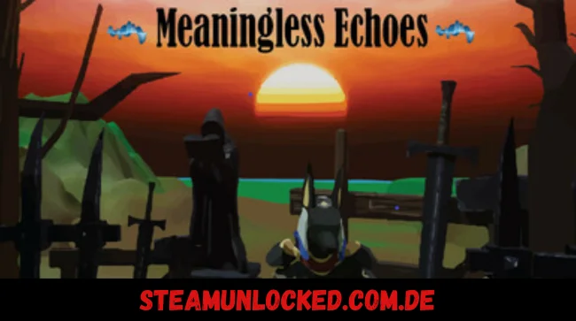 Meaningless Echoes
