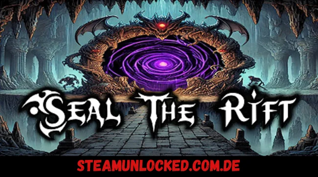 Seal the Rift