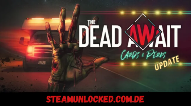 The Dead Await