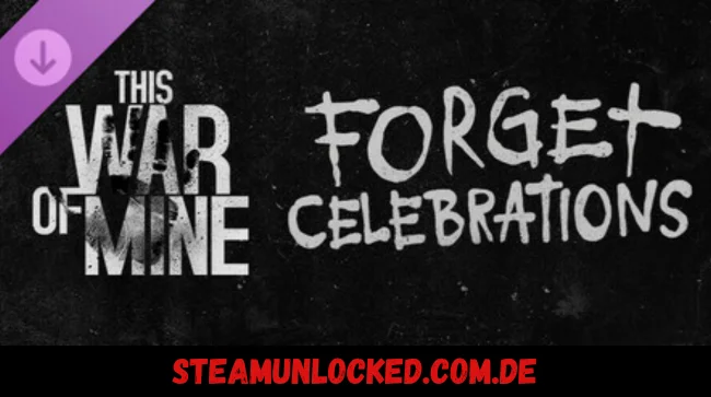 This War of Mine Forget Celebrations Charity DLC
