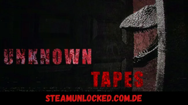 Unknown Tapes