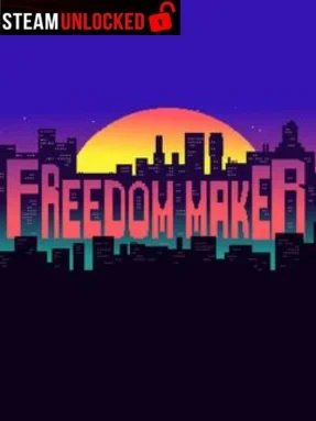 Freedom Maker Free Download