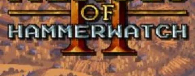 Heroes of Hammerwatch II Free Download
