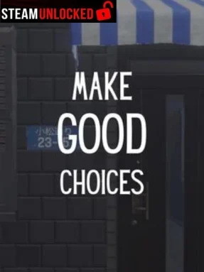 Make Good Choices Free Download