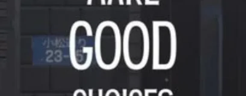 Make Good Choices Free Download