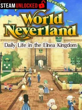 WorldNeverland – Daily Life in the Elnea Kingdom – Another Life Adventure Free Download