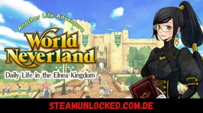 WorldNeverland - Daily Life in the Elnea Kingdom