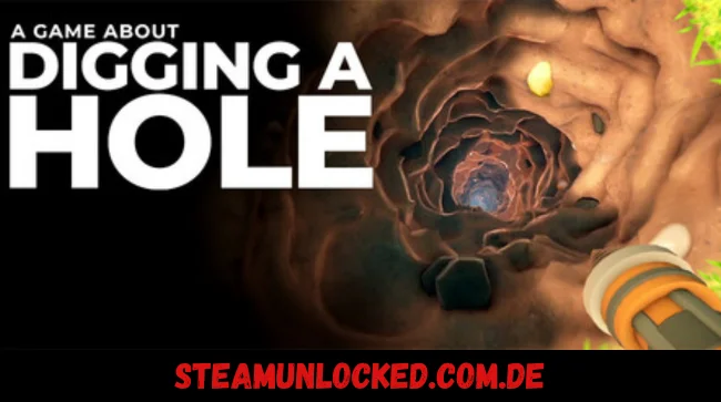A Game About Digging A Hole