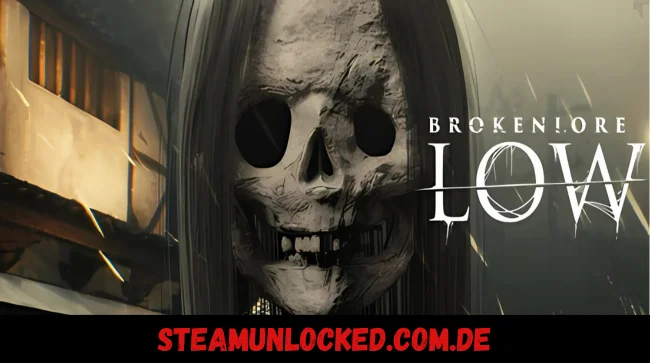 BrokenLore LOW