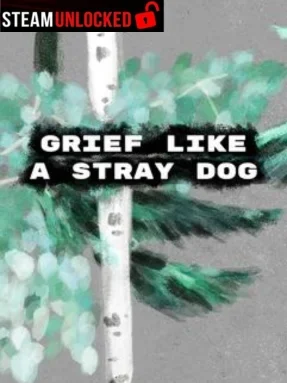 Grief like a stray dog Free Download