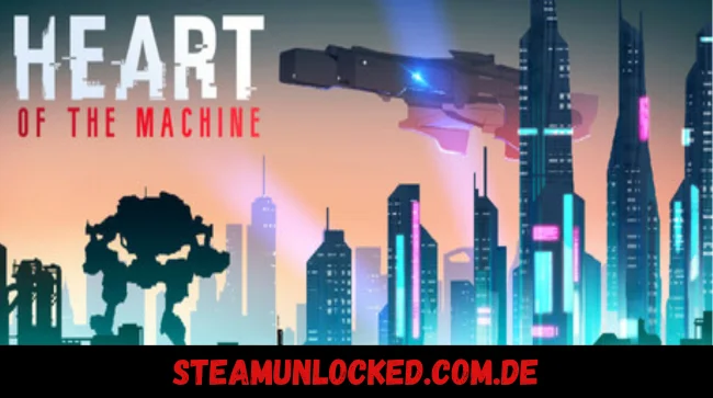 Heart of the Machine
