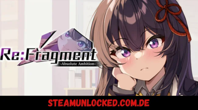 ReFragment ~Absolute Ambition~
