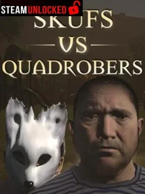 Skufs VS Quadrobers Free Download