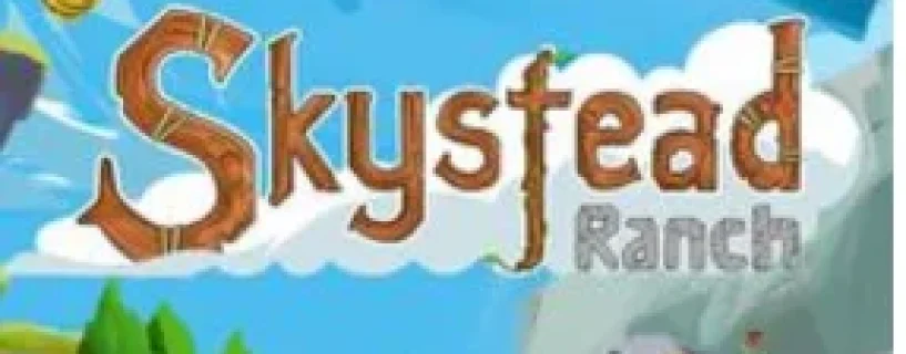 Skystead Ranch Free Download