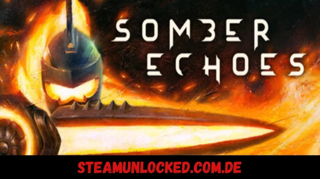 Somber Echoes