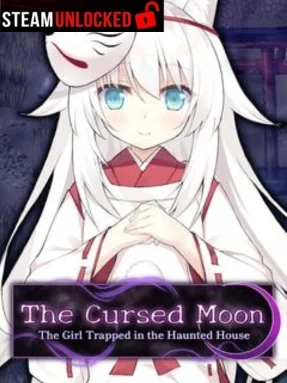 The Cursed Moon ~The Girl Trapped in the Haunted House~ Free Download