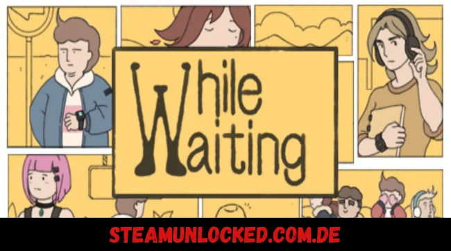 While Waiting 