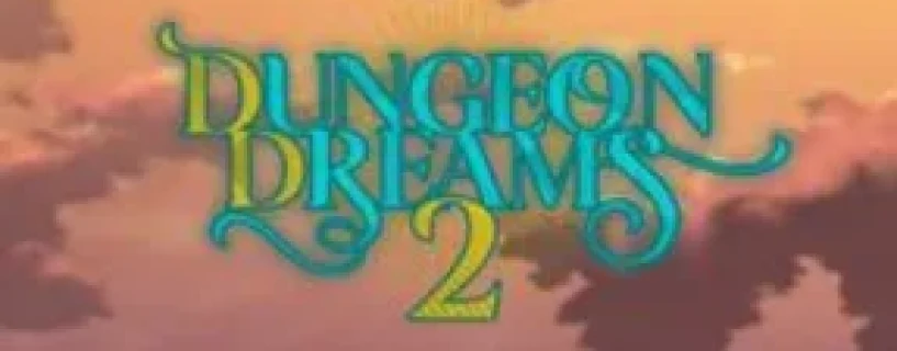 Dungeon Dreams 2 Free Download