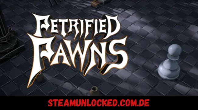 Petrified Pawns