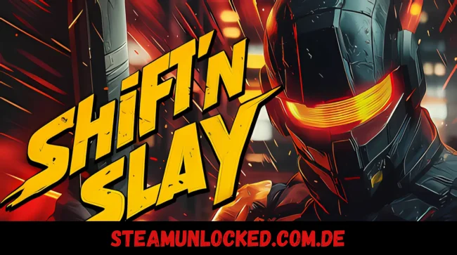 Shift'n Slay