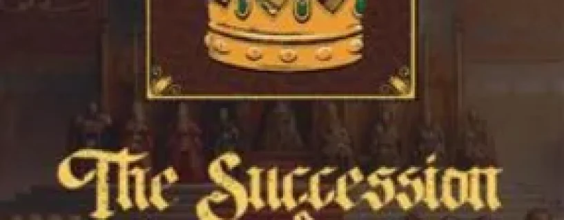 The Succession of Changing Kings Free Download