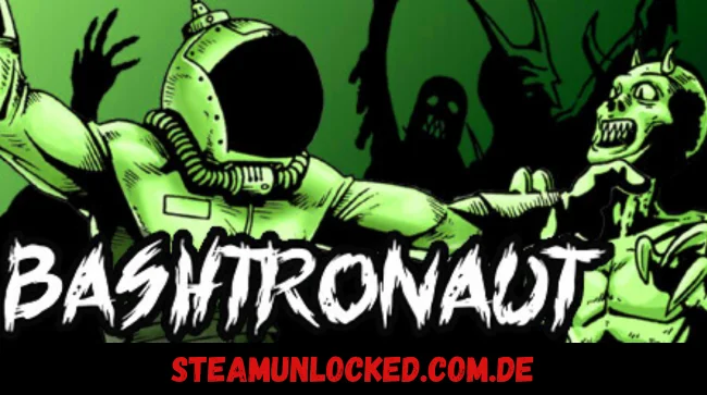 Bashtronaut