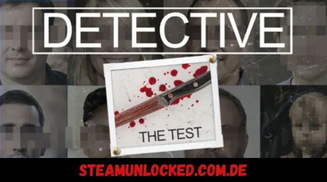 Detective - The Test