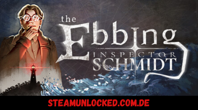 Inspector Schmidt - The Ebbing
