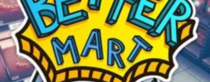 Better Mart Free Download