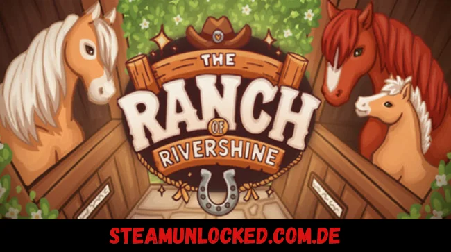 The Ranch of Rivershine