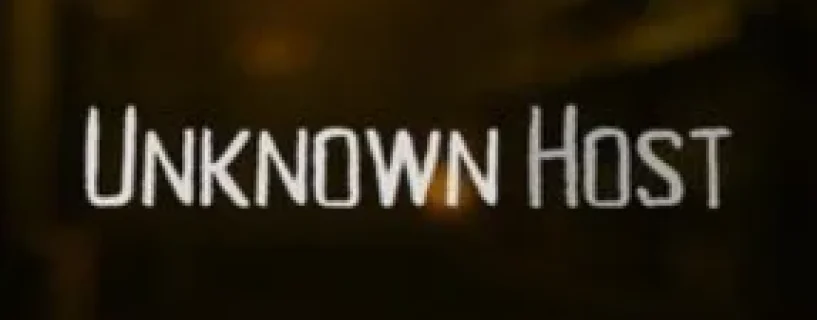Unknown Host Free Download