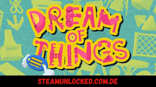 Dream of Things